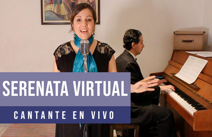 Serenata virtual cantante y pianista